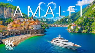 Amalfi Coast 8K – Discover Italy’s Stunning Coastline With Deep House Chill