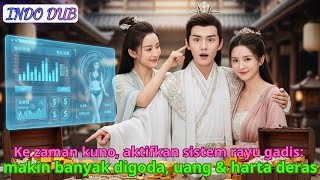 Download Lagu 【Indo Dub】Ke zaman kuno, aktifkan sistem rayu gadis: makin banyak digoda, uang \u0026 harta deras MP3