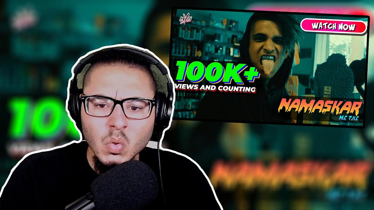 M.C. T.H.C - Namaskar | REACTION