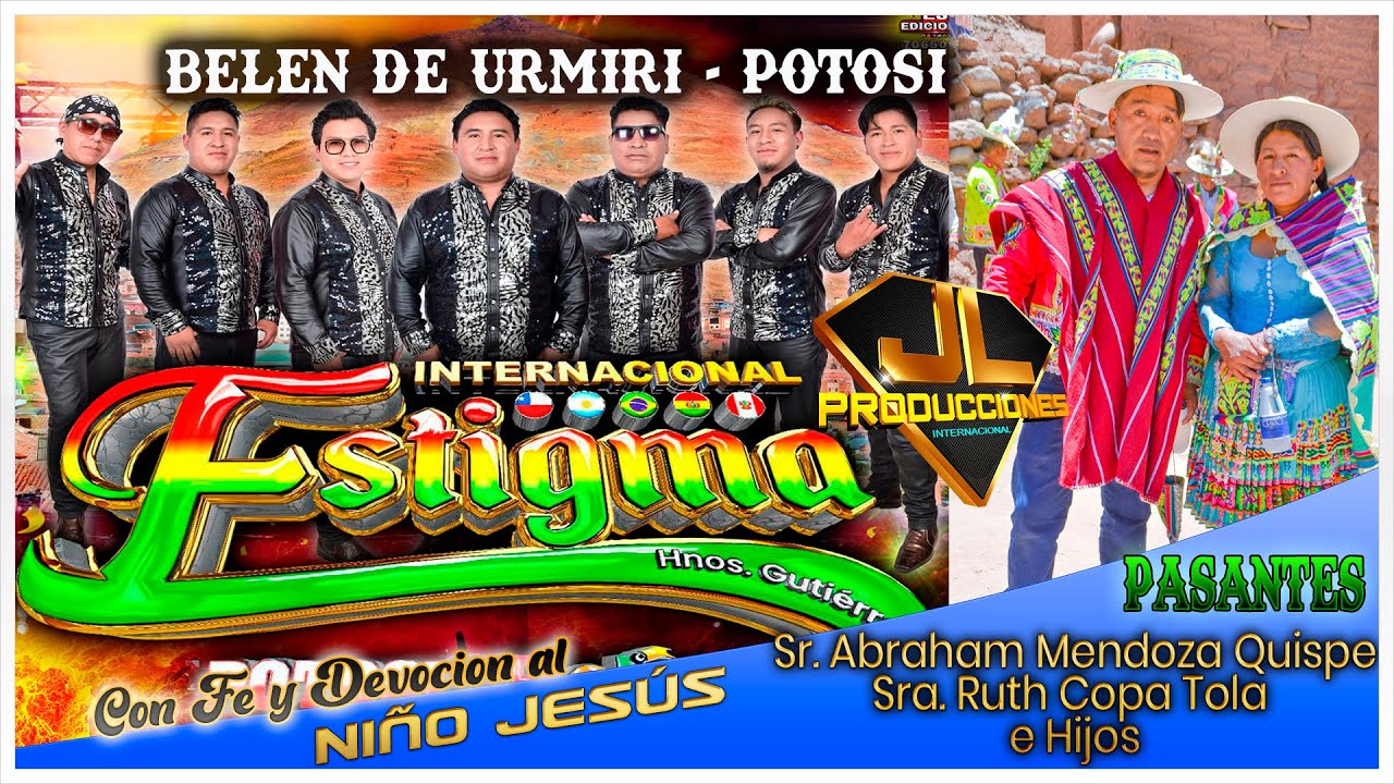 ESTIGMA EN VIVO - Belen de Urmiri/POTOSI 2024