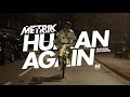 Metrik - Human Again (feat. Jan Burton) (OFFICIAL MUSIC VIDEO)