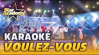 Karaoké Voulez - Vous Star Academy 2025