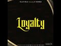LOYALTY FLACO VELLI FT JC HUMBLE mp3