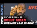 Bobby Green on callouts: 'Say my name, and I shall appear' | UFC on ESPN+ 39 interview