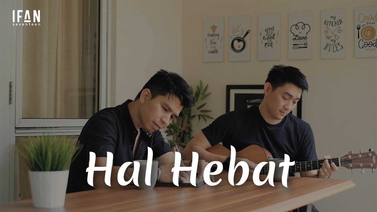 Download Hal Hebat - Govinda | Cover with the Singer #01 (Accoustic version by Ifan Seventeen & Ifan Govinda)