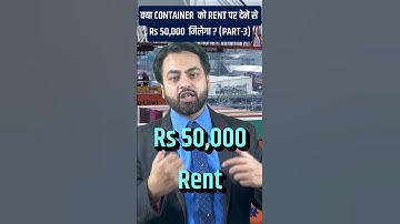 Can You Make Rs 50000 Rent from a Container? | Truth Unveiled by Harsh Dhawan