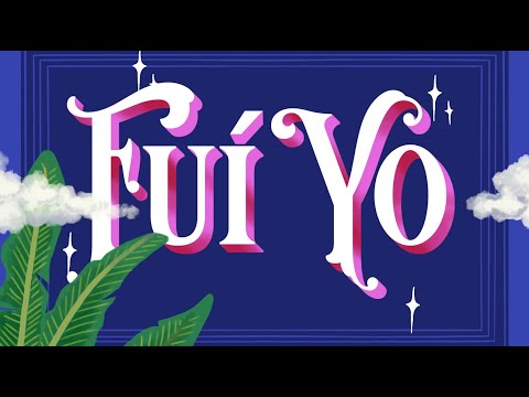 Los Ángeles Azules, Edwin Luna y La Trakalosa de Monterrey - Fui Yo (Lyric Video)