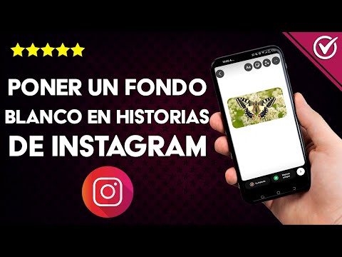 ¿Cómo poner un fondo blanco en mis HISTORIAS de INSTAGRAM? - Cambia el color en Instagram Stories