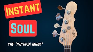 The MOTOWN HINGE Adds Instant Soul To Your Bass Lines