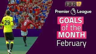 Премьер-лига FIFA 17 — гол месяца, февраль 2017 г.