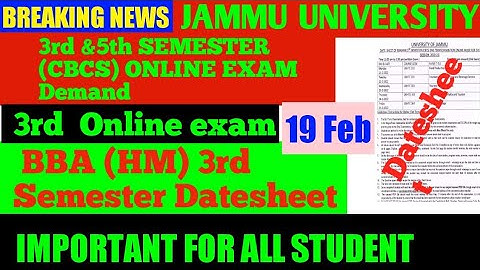 JAMMU UNIVERSITY ONLINE EXAM DEMAND 3rd &5th SEMESTER Datesheet 3rd Semester out February 19, 2022