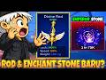 VIRAL BANGET! ADA DIVINE ROD &amp; EMPEROR ENCHANT STONE TERBARU DI NEXT UPDATE FISH IT!?