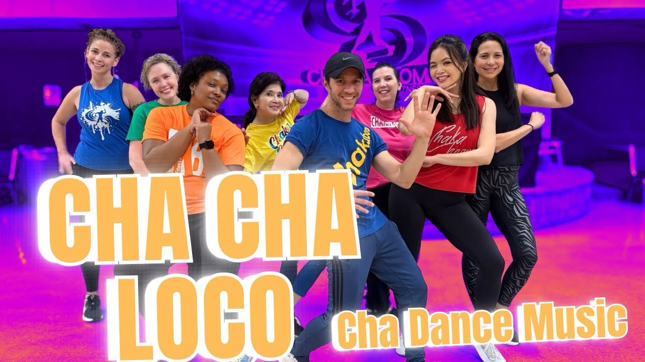 Cha Cha Loco – Midnight Rhythms | Cha Cha Latin Dance | Chakaboom Fitness