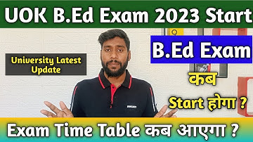 Kota University B.Ed Exam 2023 || UOK B.Ed Exam Date || B.Ed Time Table || University B.Ed Exam 2023