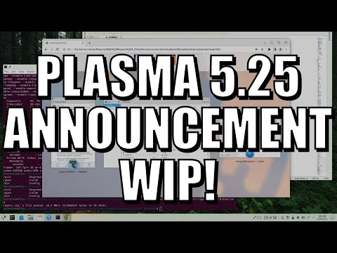 How I'm Working On PLASMA 5.25 ANNOUNCEMENT VIDEO!