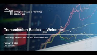 DOE Energy Innovator Fellows informational webinar: Transmission Basics Doe Energy Innovator Fellows Webinar Demand Flexibility Programs And Rates And Analytics