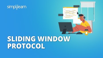 Sliding Window Protocol | Working Of Sliding Window Protocol | Networking Tutorial | Simplilearn