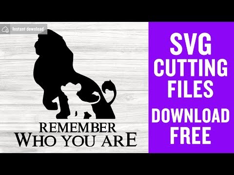 Lion King SVG Free Remember Who You Are Cutting Files