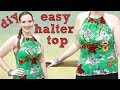 How to Make a Halter Top without a Pattern | Easy Sewing Projects for Beginners