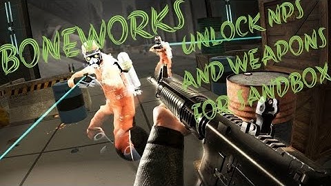 BONEWORKS VR- HOW TO UNLOCK NPC