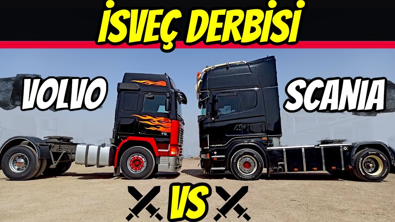 Volvo vs scania Volvo vs scania