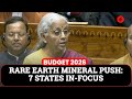 Union Budget 2026 Puts Spotlight On Rare Earth Minerals Across Seven States | FM Sitharaman