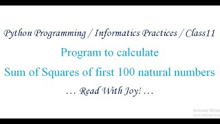 Python: Find sum of squares of first 100 natural numbers/ हिन्दी tutorial /Python Programming