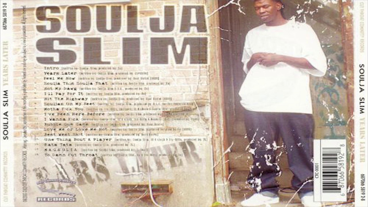 Soulja Slim You Gonna Feel Me