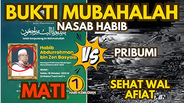 HABIB MATI PASCA MUBAHALAH LAWAN PRIBUMI, SIAPA MENYUSUL⁉️ MUBAHALAH NASAB HABIB BUTUH DIPERBANYAK