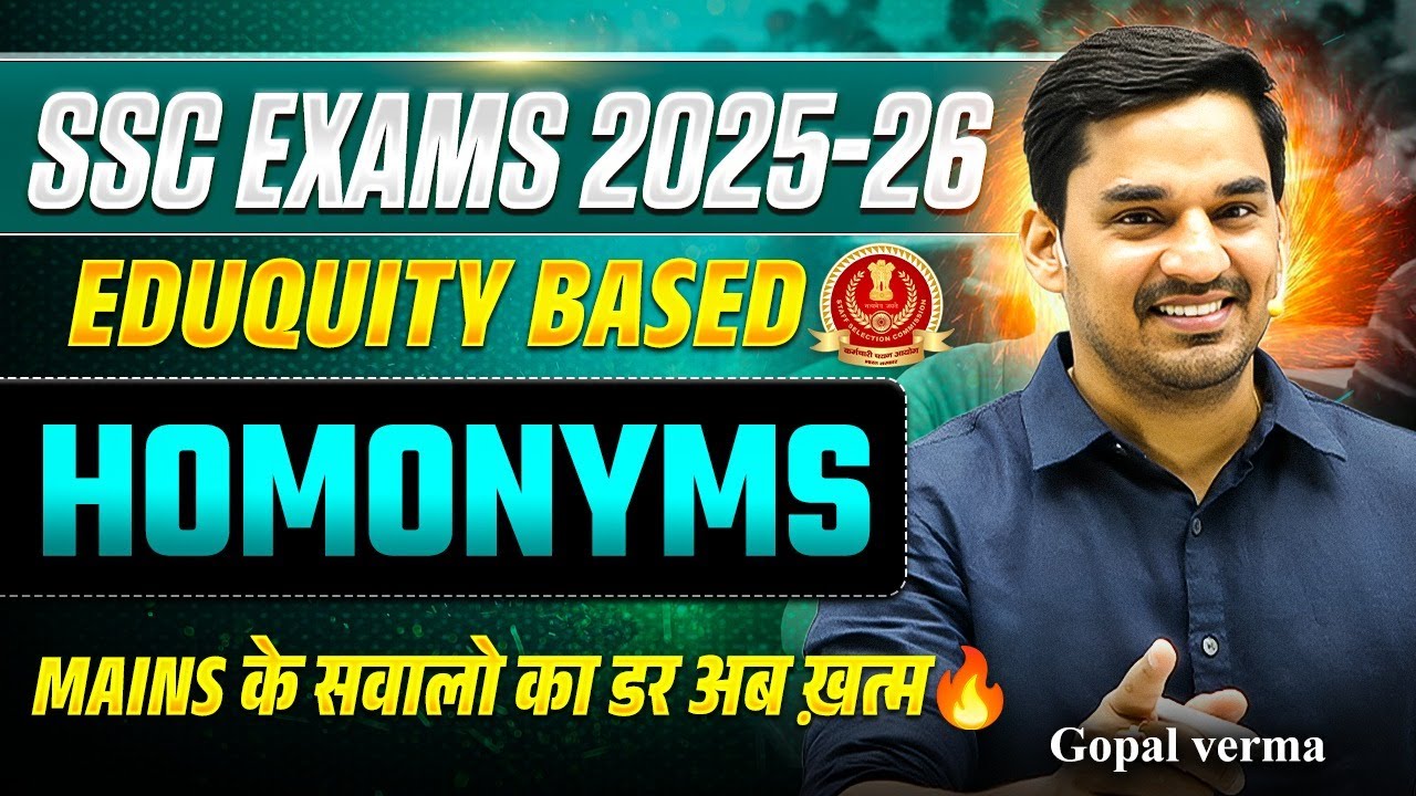 Most Important Homonyms | SSC CGL MAINS 2025 | Eduquity Pattern | Gopal Verma #ssc #ssccgl #english