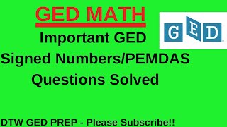 GED Math Test 2023 - Important Signed Numbers/PEMDAS Questions Solved