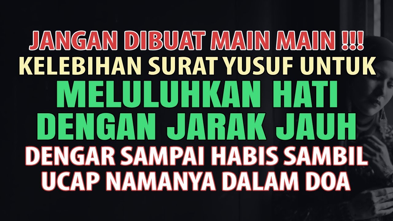 DEMI ALLAH JANGAN BUAT MAIN MAIN  Doa Ampuh Meluluhkan Hati Seseorang Dengan Jarak Jauh