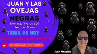 Juan y la Ovejas Negras #17