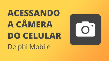 Integrando seu app Delphi com a câmera do celular