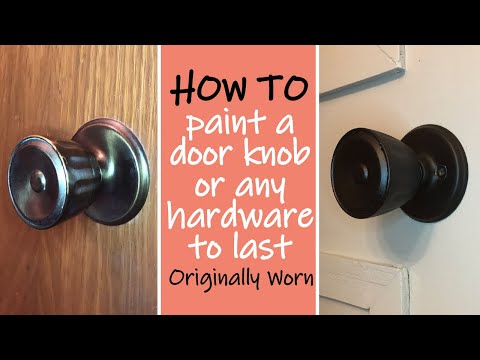 How To Paint A Door Knob Or Any Metal Hardware To Last Reviving