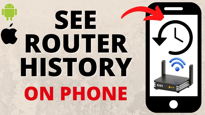 How to See Router History on Phone - iPhone & Android