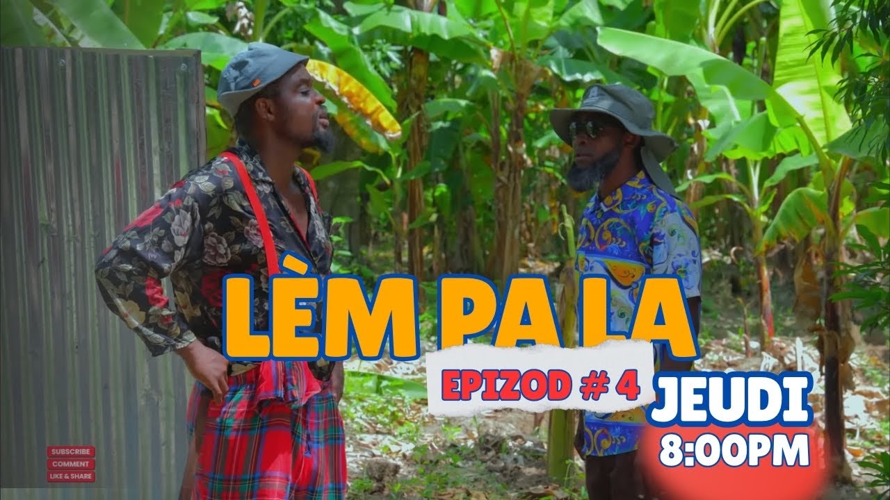 LEM PA LA #4•Dema•TonTiné•Chèlbè•Zòbòt•Kalabwa•Lala•Tizou•Tibouksen•Paga•Bobaw•Djo