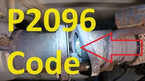 Causes and Fixes P2096 Code: Post Catalyst Fuel Trim System Too Lean (Bank 1)