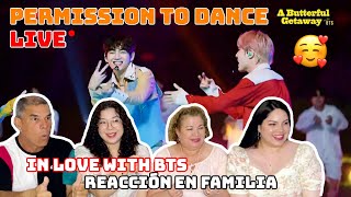 ENAMORADOS DE BTS!! 😍 Permission To Dance LIVE 🔥 | Reacción EN FAMILIA!! 🧡