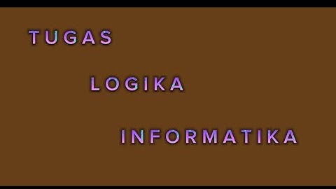 Penggunaan Ilmu Logika Informatika Dalam Kehidupan Sehari-hari