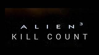 Alien³ (1992) Kill Count