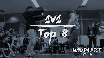Khair v Deena | 1v1 Top 8 | Who Da Best Vol. 6