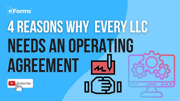 4 Reasons Why Every LLC Needs an Operating Agreement