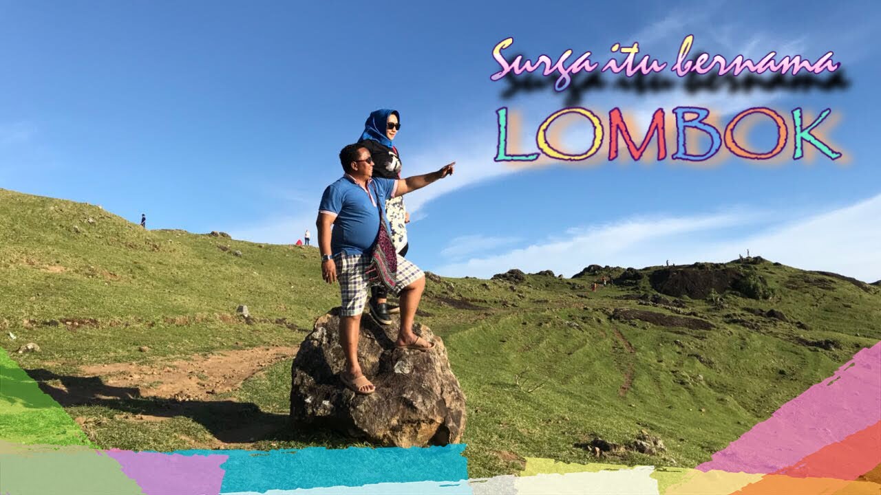 SURGA ITU BERNAMA LOMBOK - YouTube