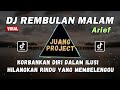 DJ KORBANKAN DIRI DALAM ILUSI | REMBULAN MALAM ARIEF REMIX FULL BASS VIRAL TIKTOK