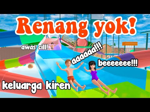 RENANG YOK! | KELUARGA KIREN|DRAMA SAKURA SCHOOL SIMULATOR