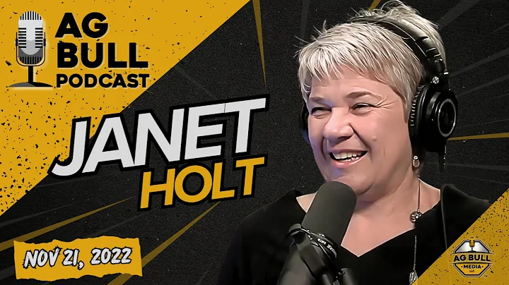 AgBull Video Podcast Episode 6 Janet Holt - Soholt...