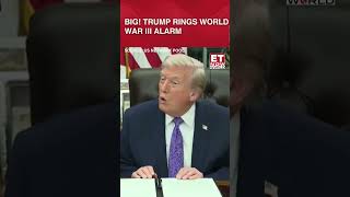 Trump Drops Bombshell, Rings World War 3 Alarm Amid Russia-Ukraine Conflict #shorts #trump