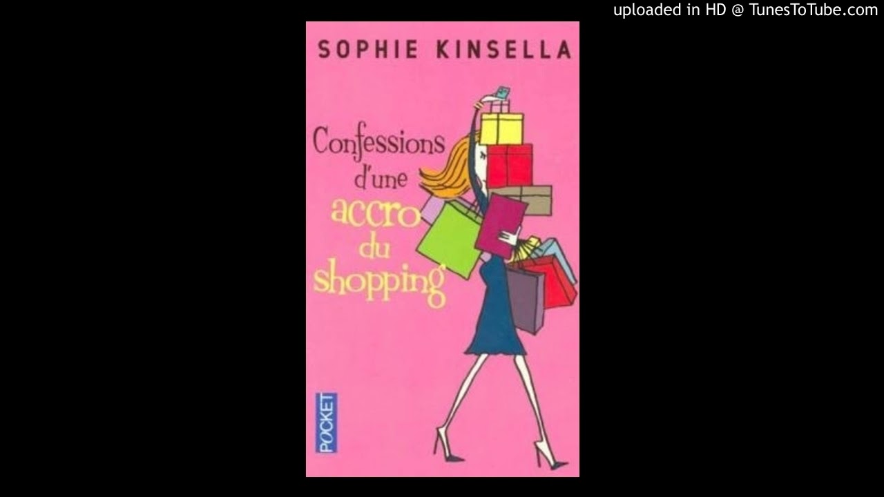 PODCAST - Confessions d'une accro du shopping tome 1 de Sophie Kinsella