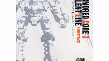 Armored Core 3 Silent Line Soundtrack #07: Out Like A Light